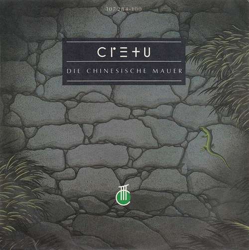 Bild Cretu* - Die Chinesische Mauer (7, Single) Schallplatten Ankauf