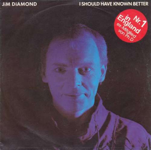 Cover Jim Diamond - I Should Have Known Better (7, Single) Schallplatten Ankauf