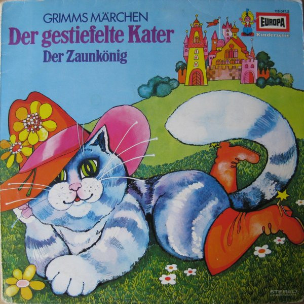 Bild Gebrüder Grimm - Grimms Märchen: Der Gestiefelte Kater / Der Zaunkönig (LP, RE) Schallplatten Ankauf