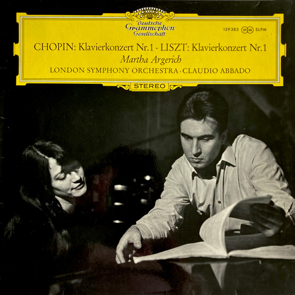 Cover Chopin* / Liszt* - Martha Argerich · London Symphony Orchestra* · Claudio Abbado - Chopin: Klavierkonzert Nr. 1 · Liszt: Klavierkonzert Nr. 1 (LP, Album, RE, wit) Schallplatten Ankauf