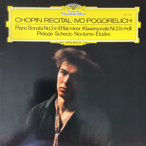Cover Ivo Pogorelich - Chopin Recital (LP) Schallplatten Ankauf