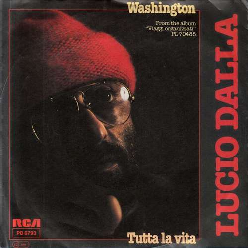 Cover Lucio Dalla - Washington / Tutta La Vita (7, Single) Schallplatten Ankauf