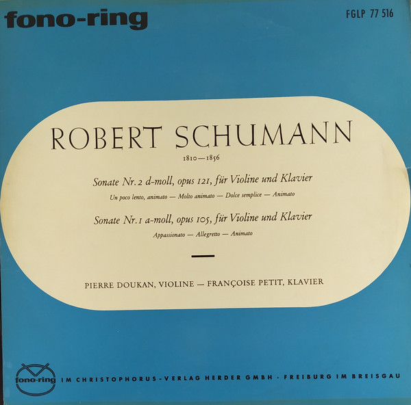 Cover Robert Schumann - Pierre Doukan, Françoise Petit - Deux Sonates Pour Piano Et Violon (LP, Mono) Schallplatten Ankauf