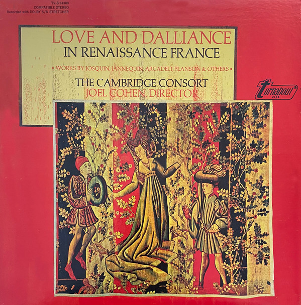 Bild The Cambridge Consort, Joel Cohen (3) - Love And Dalliance In Renaissance France (LP) Schallplatten Ankauf