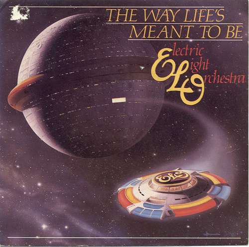 Cover Electric Light Orchestra - The Way Life's Meant To Be (7, Single) Schallplatten Ankauf
