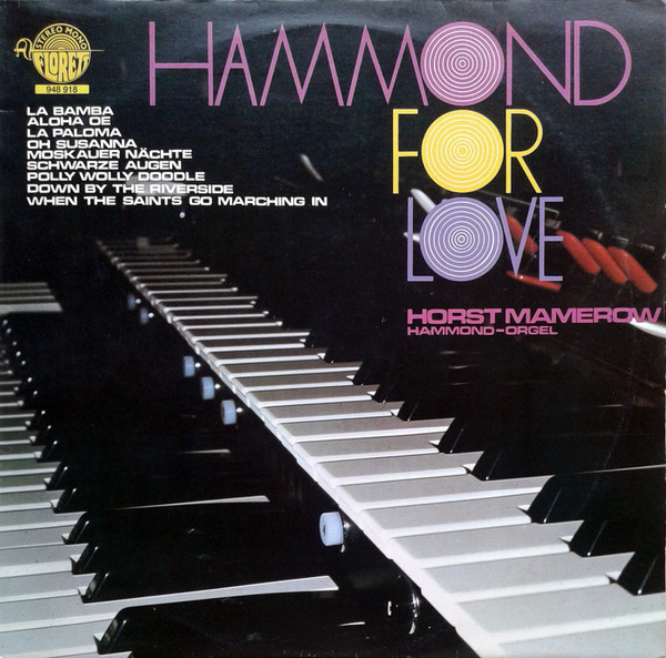 Cover Horst Mamerow & Wolfgang Langhof - Hammond For Love (LP, Album) Schallplatten Ankauf