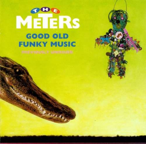 Cover The Meters - Good Old Funky Music (CD, Album) Schallplatten Ankauf