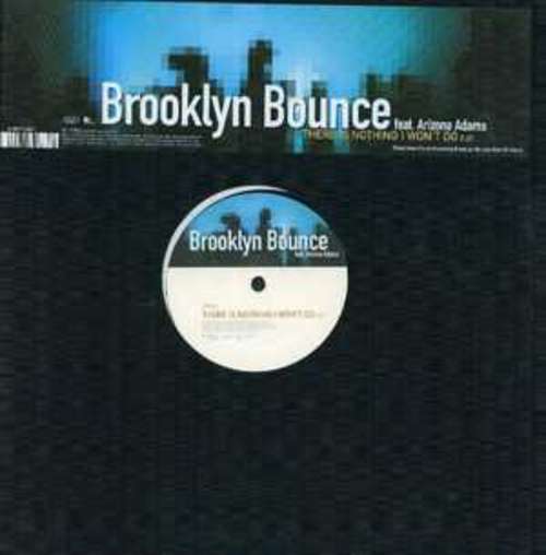Cover Brooklyn Bounce - There Is Nothing I Won't Do (12) Schallplatten Ankauf