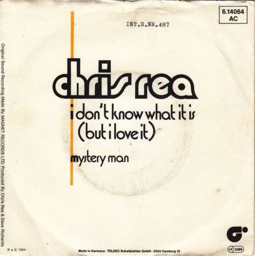 Bild Chris Rea - I Don't Know What It Is (But I Love It) (7, Single) Schallplatten Ankauf
