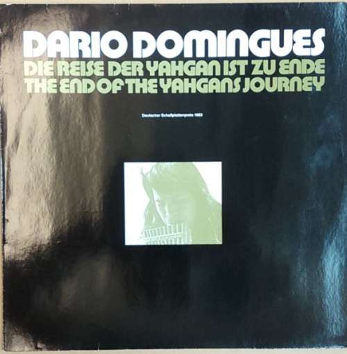 Cover Dario Domingues - Die Reise Der Yahgan Ist Zu Ende (The End Of The Yahgans Journey) (LP, Album) Schallplatten Ankauf