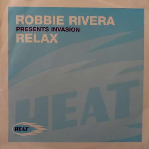 Cover Robbie Rivera Presents Invasion (2) - Relax (12) Schallplatten Ankauf