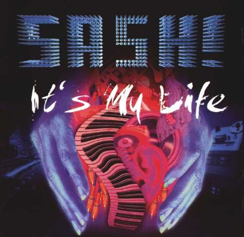 Cover Sash! - It's My Life (CD, Album) Schallplatten Ankauf