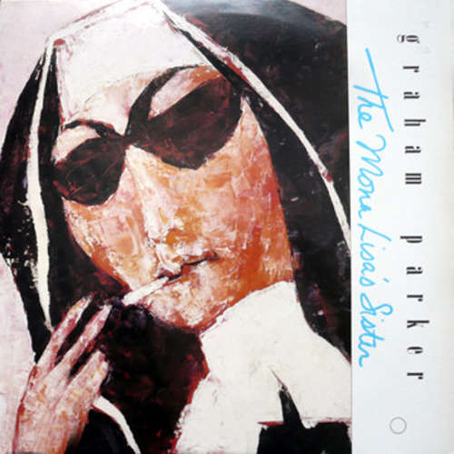 Bild Graham Parker - The Mona Lisa's Sister (LP, Album) Schallplatten Ankauf