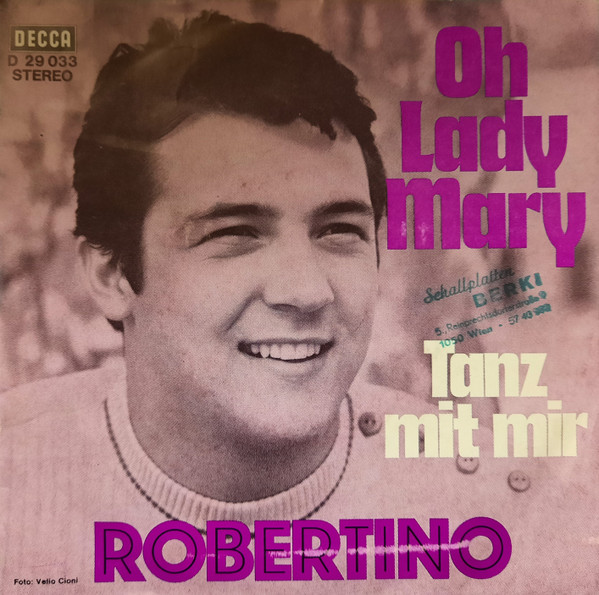 Cover Robertino* - Oh Lady Mary / Tanz Mit Mir (7) Schallplatten Ankauf