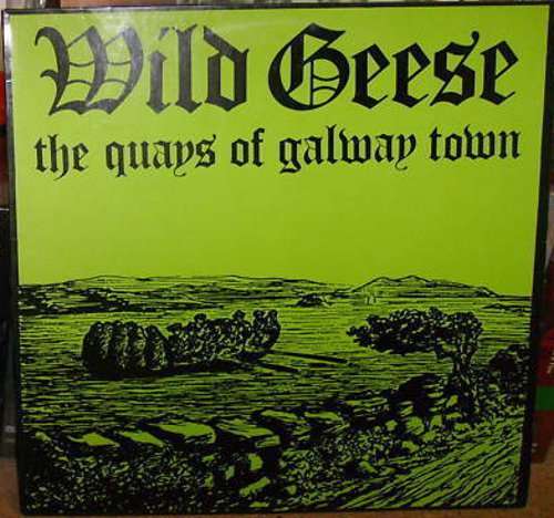 Cover Wild Geese (3) - The Quays Of Galway Town (LP, Album) Schallplatten Ankauf