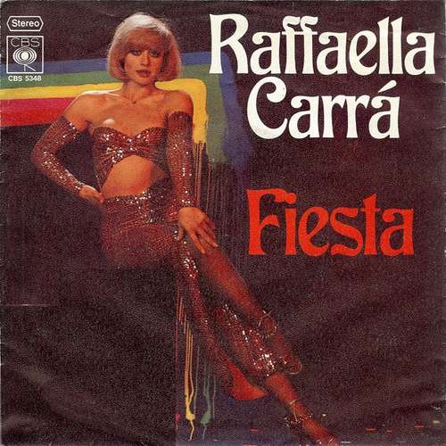 Cover Raffaella Carrá* - Fiesta (7, Single) Schallplatten Ankauf