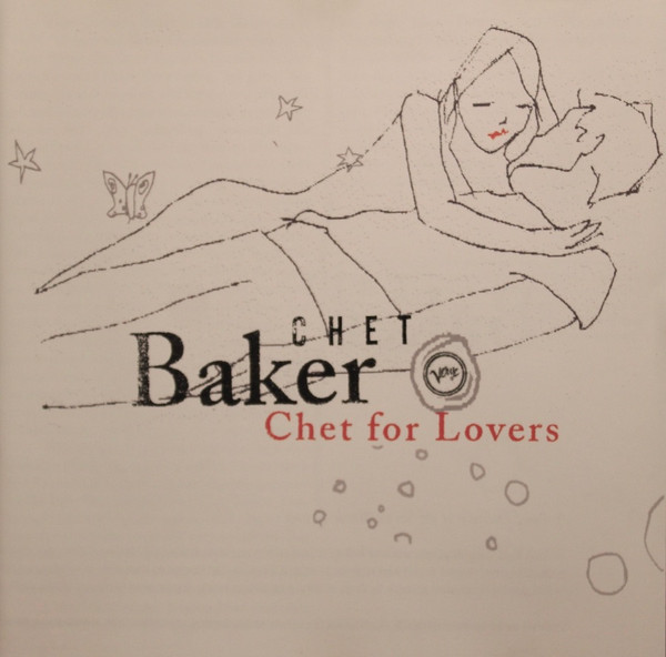 Cover Chet Baker - Chet For Lovers (CD, Comp) Schallplatten Ankauf
