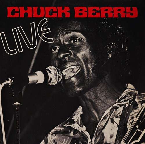 Cover Chuck Berry - Live (LP, Album, RE) Schallplatten Ankauf