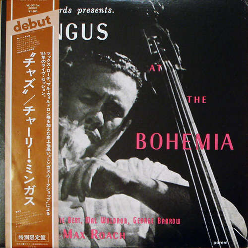 Cover Charlie Mingus* - Mingus At The Bohemia (LP, Album, Mono, RE) Schallplatten Ankauf