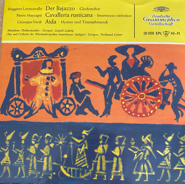 Cover Ruggiero Leoncavallo - Pietro Mascagni - Giuseppe Verdi - Der Bajazzo · Cavalleria Rusticana · Aida (7, EP, Mono, RE) Schallplatten Ankauf