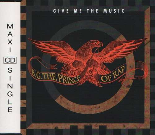Cover B.G. The Prince Of Rap - Give Me The Music (CD, Maxi) Schallplatten Ankauf