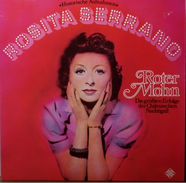 Cover Rosita Serrano - Roter Mohn - Die Größten Erfolge Der Chilenischen Nachtigall (LP, Comp) Schallplatten Ankauf