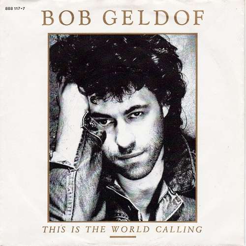 Bild Bob Geldof - This Is The World Calling (7, Single) Schallplatten Ankauf