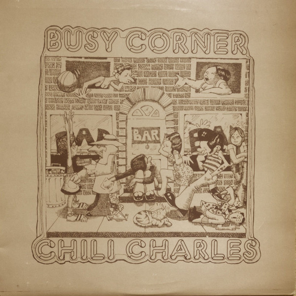 Cover Chili Charles - Busy Corner (LP, Album) Schallplatten Ankauf