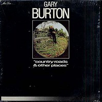 Cover Gary Burton Quartet - Country Roads & Other Places (LP, Album) Schallplatten Ankauf