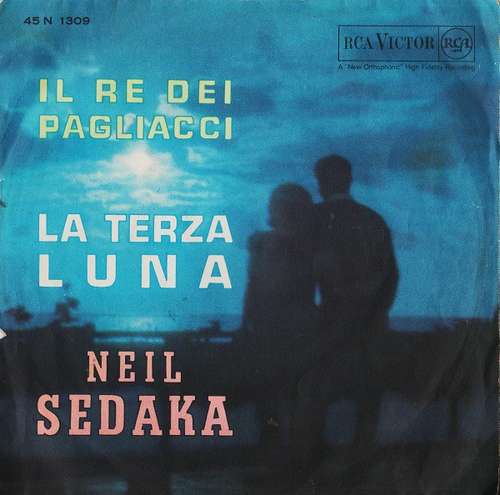 Cover Neil Sedaka - Il Re Dei Pagliacci / La Terza Luna (7) Schallplatten Ankauf