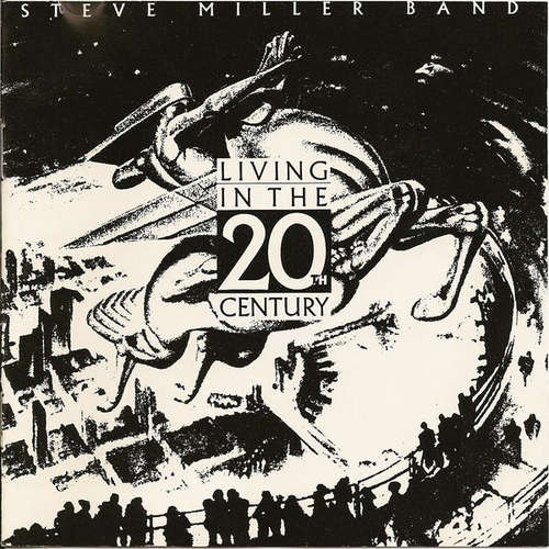 Cover Steve Miller Band - Living In The 20th Century (LP, Album) Schallplatten Ankauf