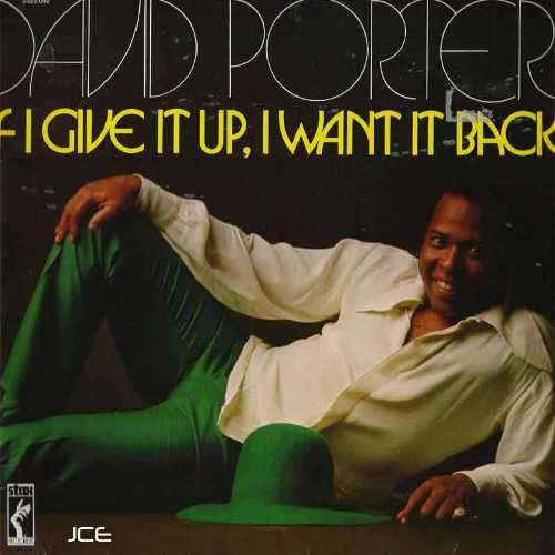 Cover David Porter - If I Give It Up, I Want It Back (LP, Album) Schallplatten Ankauf