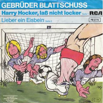 Cover Gebrüder Blattschuss - Harry Hocker, Laß Nicht Locker / Lieber Ein Eisbein (7, Single) Schallplatten Ankauf