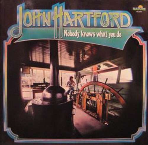 Cover John Hartford - Nobody Knows What You Do (LP, Album) Schallplatten Ankauf