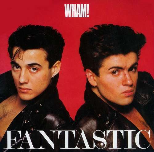 Cover Wham! - Fantastic (LP, Album) Schallplatten Ankauf