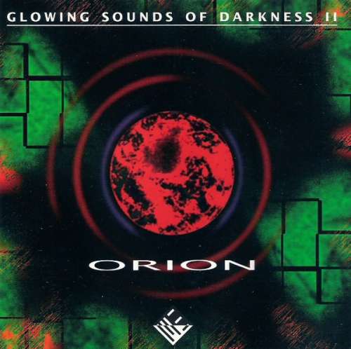 Cover Glowing Sounds Of Darkness II* - Orion (CD, Album) Schallplatten Ankauf