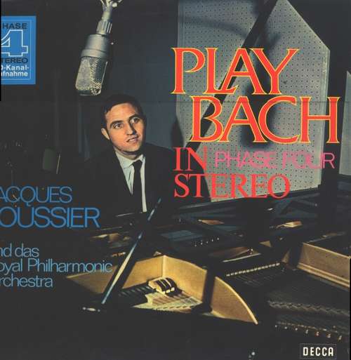 Cover Jacques Loussier Und Das Royal Philharmonic Orchestra* - Play Bach In Phase Four Stereo (LP) Schallplatten Ankauf