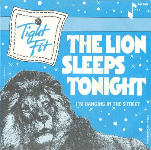 Cover Tight Fit - The Lion Sleeps Tonight (7, Blu) Schallplatten Ankauf