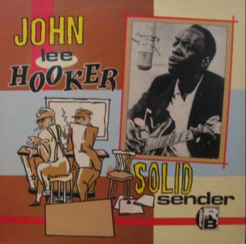 Cover John Lee Hooker - Solid Sender (LP, Comp) Schallplatten Ankauf
