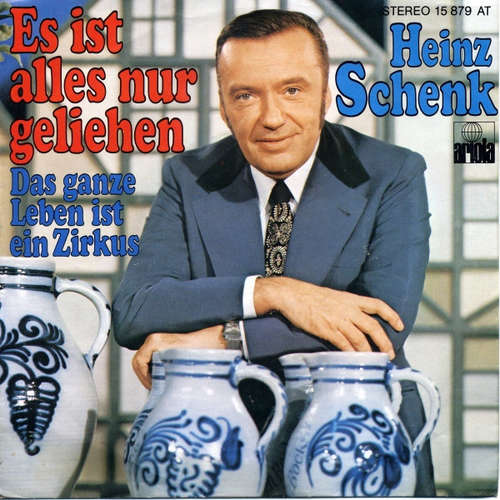 Cover Heinz Schenk - Es Ist Alles Nur Geliehen (7, Single) Schallplatten Ankauf