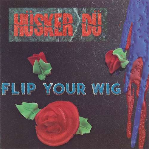 Cover Hüsker Dü - Flip Your Wig (CD, Album, RE, RP) Schallplatten Ankauf