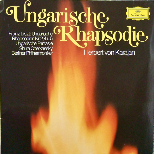 Cover Franz Liszt, Shura Cherkassky, Berliner Philharmoniker, Herbert von Karajan - Ungarische Rhapsodien Nr. 2, 4 U. 5 / Ungarische Fantasie (LP, Comp) Schallplatten Ankauf