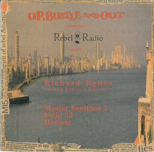 Cover Up, Bustle And Out* With Richard Egües - Rebel Radio (Master Sessions 1, Calle 23, Havana) (2xLP, Album) Schallplatten Ankauf