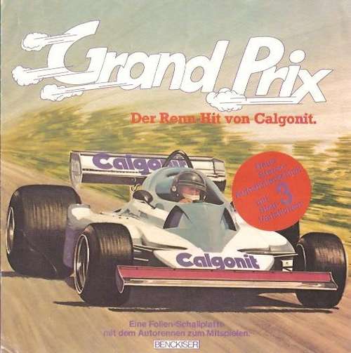 Cover Unknown Artist - Grand Prix - Der Renn-Hit Von Calgonit (Flexi, 7) Schallplatten Ankauf
