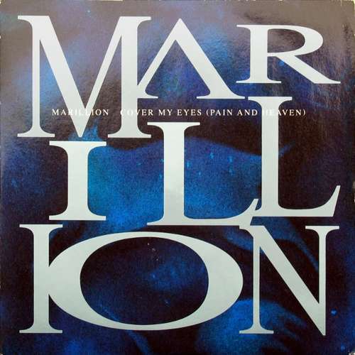 Cover Marillion - Cover My Eyes (Pain And Heaven) (7, Single) Schallplatten Ankauf