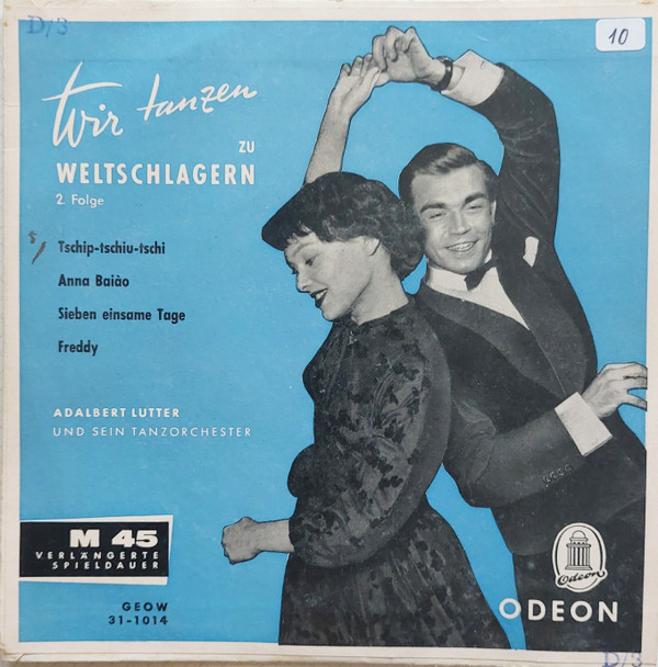 Cover Adalbert Lutter Und Sein Tanzorchester* - Wir Tanzen Zu Weltschlagern 2. Folge (7, EP, Unz) Schallplatten Ankauf