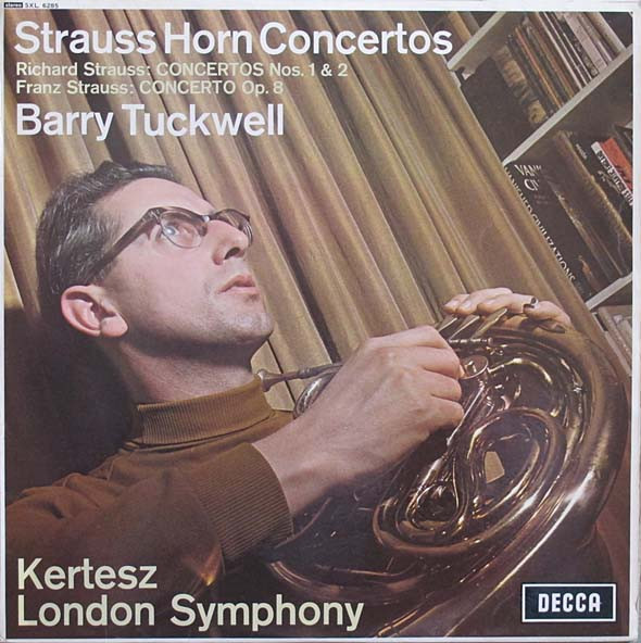 Cover Richard Strauss, Franz Strauss – Barry Tuckwell, Kertesz*, London Symphony* - Strauss Horn Concertos (LP, RE) Schallplatten Ankauf