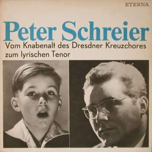 Cover Peter Schreier - Vom Knabenalt Des Dresdner Kreuzchores Zum Lyrischen Tenor (LP) Schallplatten Ankauf