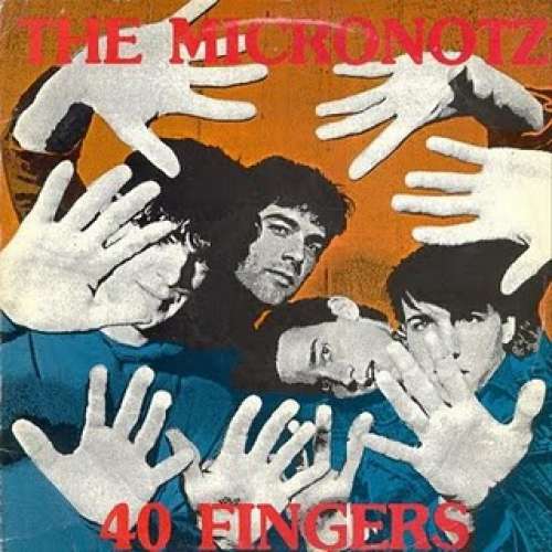 Cover The Micronotz - 40 Fingers (LP, Album) Schallplatten Ankauf