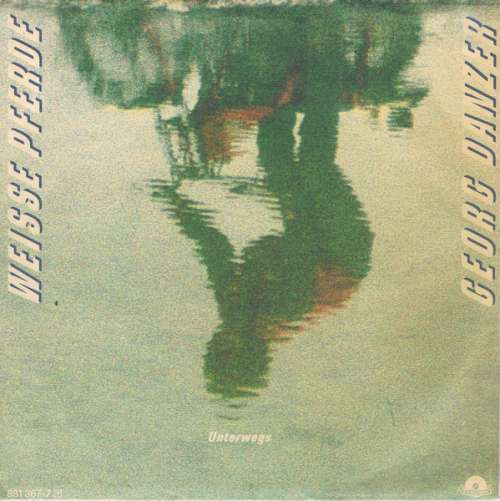 Cover Georg Danzer - Weisse Pferde (7, Single) Schallplatten Ankauf